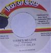 Trevor Dailey - Theres No Love