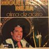 Album herunterladen Miguel Aceves Mejia - Alma De Acero