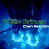 Album herunterladen Willie Grimez - Chain Reaction