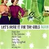 ladda ner album Various - Lets Hear It For The Girls Again 22 Fab Female Hits