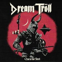 Download Dream Tröll - Quest For Steel