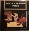 ladda ner album Vivaldi, Boccherini, Salieri Direttore Bruno Dal Bon, Giovane Orchestra Da Camera - Vivaldi Boccherini Salieri