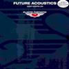 online luisteren Future Acoustics - Keep Keepin On