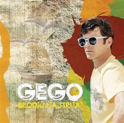 Download Gego - Brodić Na Struju