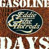 ladda ner album Eddie & The Hot Rods - Gasoline Days