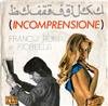 baixar álbum Franco Rosi E Fiorella - Incomprensione