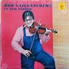 descargar álbum Bob Vaillancourt - Bob Vaillancourt Et Son Violon