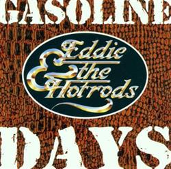 Download Eddie & The Hot Rods - Gasoline Days