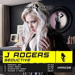 Download J Rogers - Seductive