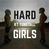 last ned album KT Tunstall - Hard Girls