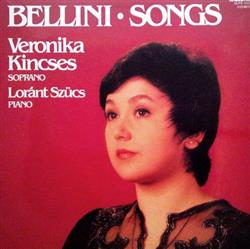 Download Vincenzo Bellini - Songs Composizioni Da Camera Per Canto E Pianoforte