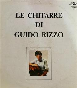 Download Le Chitarre Di Guido Rizzo - Le Chitarre Di Guido Rizzo