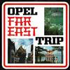 baixar álbum Unknown Artist - Opel Far East Trip Reve DOrient