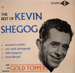 Download Kevin Shegog And The Gold Toppers - The Best Of Kevin Shegog