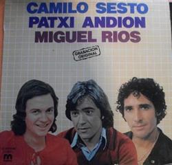 Download Camilo Sesto, Patxi Andión, Miguel Ríos - Patxi Andión Miguel Ríos Camilo Sexto