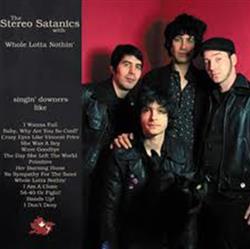 Download Stereo Satanics - Whole Lotta Nothin