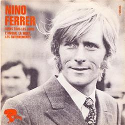 Download Nino Ferrer - Viens Tous Les Soirs Lamour La Mort Les Enterrements