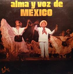 Download alma y voz de MEXICO - alma y voz de MEXICO