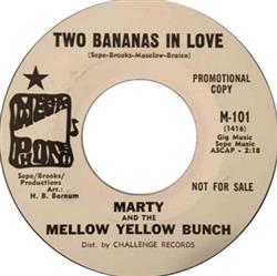 Download Marty And The Mellow Yellow Bunch - Two Bananas In Love