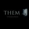 online luisteren Them - Unhallowed