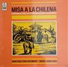 Vicente Bianchi Coro Chile Canta - Misa A La Chilena Y Otros En 6 Folkloristische Melodieen