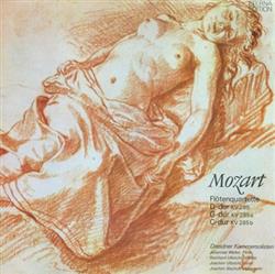 Download Mozart, Dresdner Kammersolisten, Johannes Walter , Reinhard Ulbricht, Joachim Ulbricht, Joachim Bischof - Flötenquartette D dur KV 285 G dur KV 285a C dur KV 285b