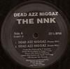 ladda ner album The NNK - Dead Azz Niggaz