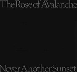 Download The Rose Of Avalanche - Never Another Sunset