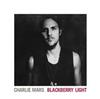 Charlie Mars - Blackberry Light