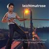 last ned album Leichtmatrose - Leichtmatrosen Habens Schwer