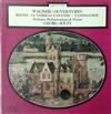 Wagner Georg Solti, Orchestre Philharmonique De Vienne - Ouvertures Rienzi Le Vaisseau Fantôme Tannhauser