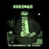 Tostado - El Generador Del Miedo