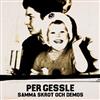 baixar álbum Per Gessle - Samma Skrot Och Demos