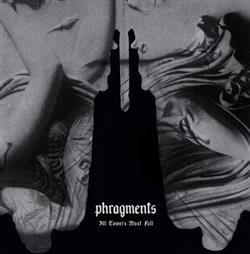 Download Phragments - All Towers Must Fall