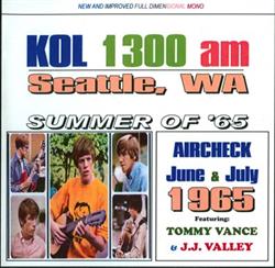 Download Tommy Vance, JJ Valley - KOL Radio 1300 AM Seattle WA Aircheck June July 1965