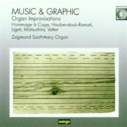 Download Zsigmond Szathmáry - Music Graphic Organ Improvisations