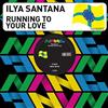 baixar álbum Ilya Santana - Running For Your Love