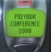 online anhören Various - Polydor Conference 2000