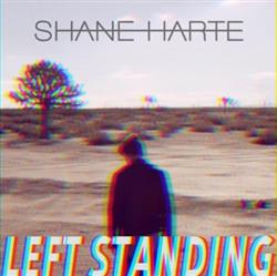 Download Shane Harte - Left Standing