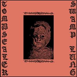 Download Tombsealer, Swamp Lung - Tombsealer Swamp Lung