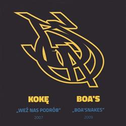 Download KoKę, Boa's - Weź Nas PodróbBoasnakes