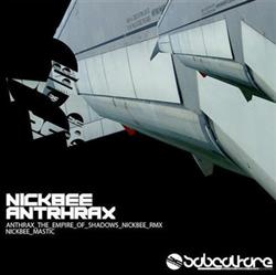 Download Anthrax Nickbee - The Empire Of Shadows Nickbee Rmx Mastic