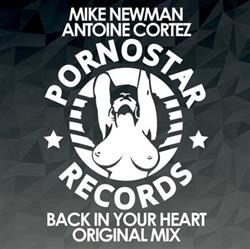 Download Mike Newman & Antoine Cortez - Back In Your Heart