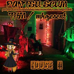 Download PANTSU SCUM paraparacorocorodidididimicomiconemotoharumicomfortable THM mhzesent - House 11