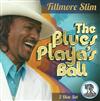 escuchar en línea Fillmore Slim - The Blues Playas Ball