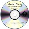 lataa albumi Mariah Carey - Dont Forget About Us Bonus Remixes