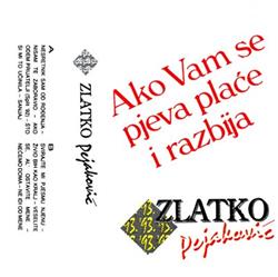 Download Zlatko Pejaković - Ako Vam Se Pjeva Plaće I Razbija Zlatko Pejaković 93