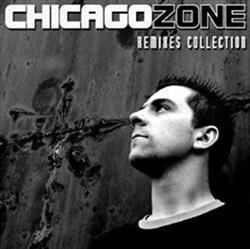 Download Chicago Zone - Remixes Collection