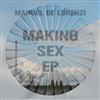 Album herunterladen Manuel De Lorenzi - Making Sex EP