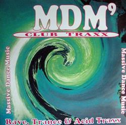 Download Various - MDM 9 Rave Trance Acid Traxx